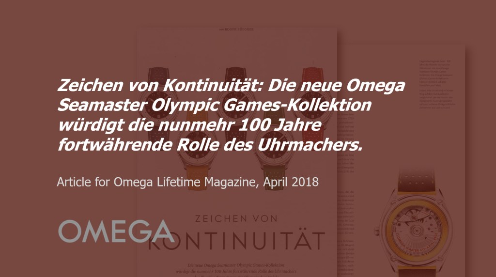 “A Symbol of Continuity” – Article for Omega Lifetime Magazine&nbsp;(19/2018)