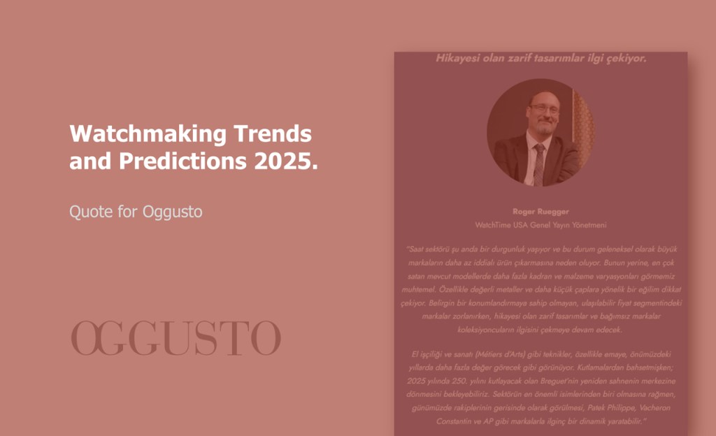 Watch Industry Predictions 2025 – Quote for Oggusto&nbsp;Magazine